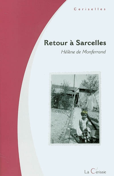 Retour à Sarcelles : roman des temps prolétariens