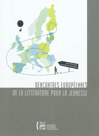 Rencontres européennes de la littérature pour la jeunesse : actes du colloque des 27 et 28 novembre 2008