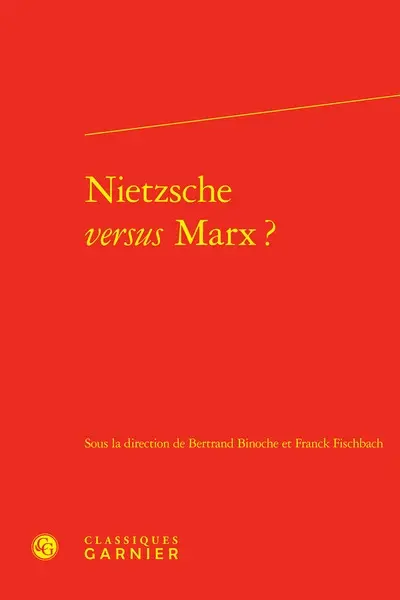 Nietzsche versus Marx ?