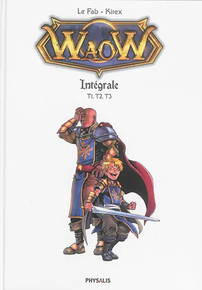 Waow : intégrale. Vol. 1