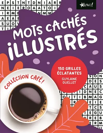 Collection Café : Mots cachés illustrés : 150 grilles éclatantes