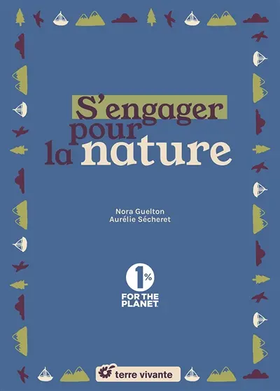 S'engager pour la nature