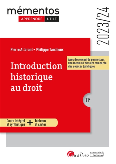 Introduction historique au droit : cours intégral et synthétique + tableaux et cartes : 2023-2024
