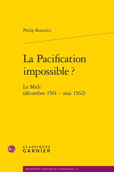 La pacification impossible ? : le Midi (décembre 1561-mai 1562)