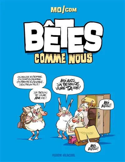 Bêtes comme nous. Vol. 1