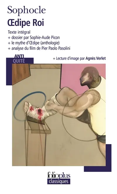 Oedipe roi. Le mythe d'Oedipe : anthologie