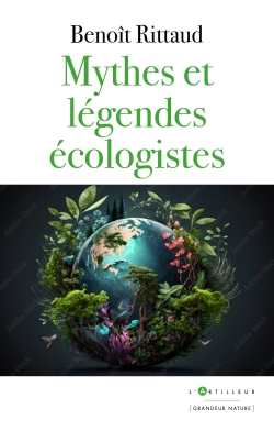 Mythes et légendes écologistes