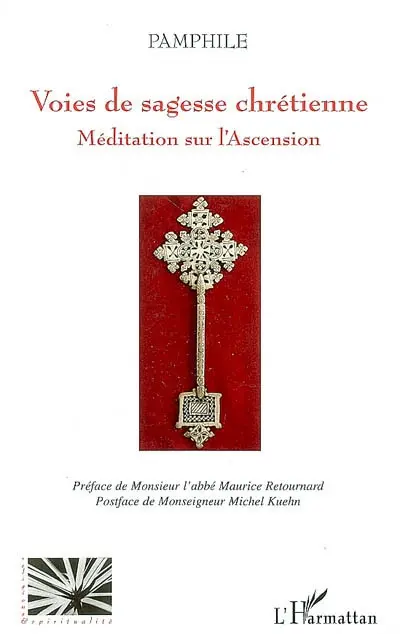 Voies de sagesse chrétienne : méditation sur l'ascension