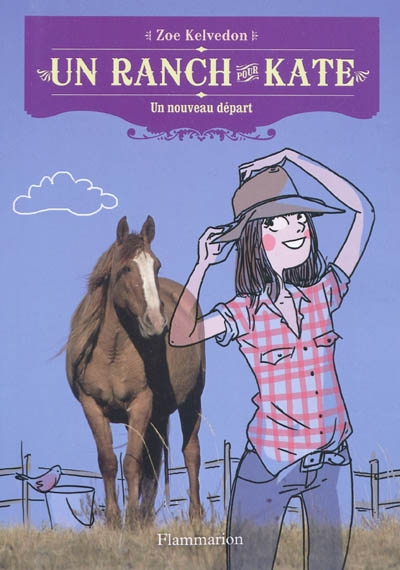 Un ranch pour Kate. T1, Un nouveau départ