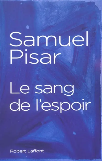 Le sang de l'espoir