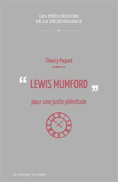 Lewis Mumford : pour une juste plénitude