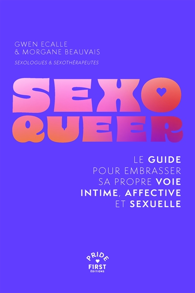 Sexo queer : le guide pour...