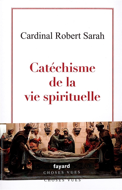 Catéchisme de la vie spirituelle - Robert Sarah