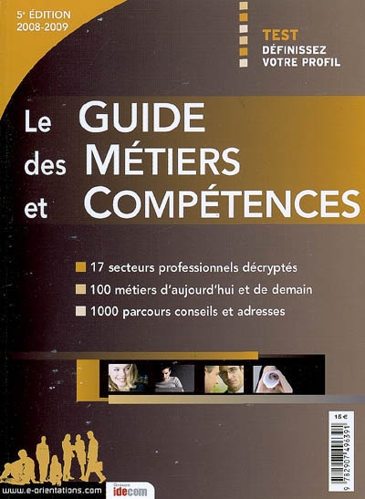 Le guide des métiers et compétences : 2008-2009