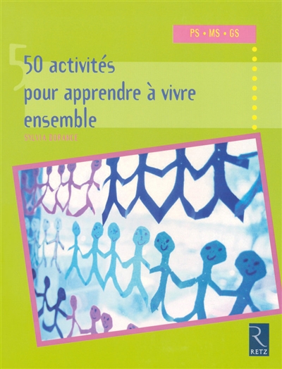 50 activités pour apprendre à vivre ensemble