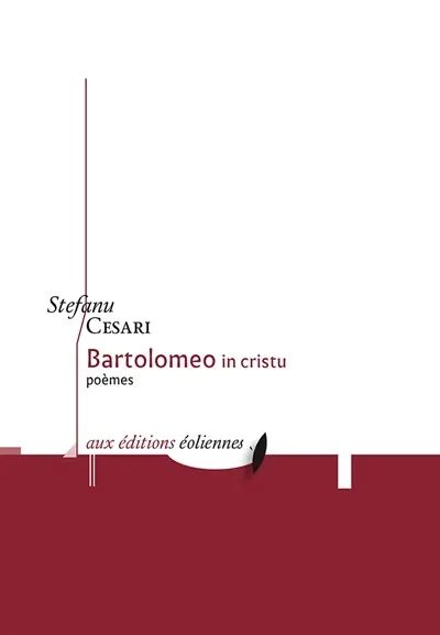 Bartolomeo in cristu : poèmes
