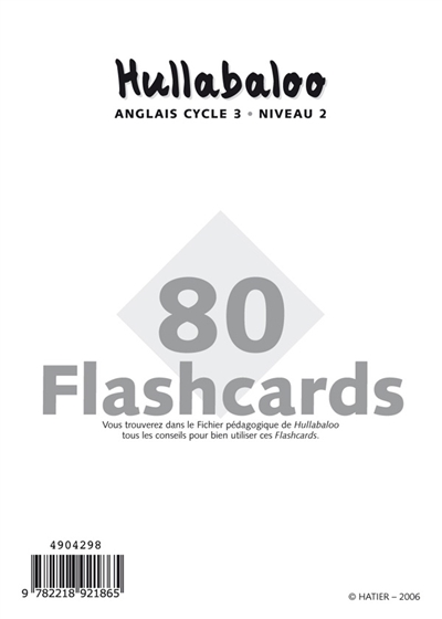 Hullabaloo, anglais cycle 3 niveau 2 : 80 flashcards