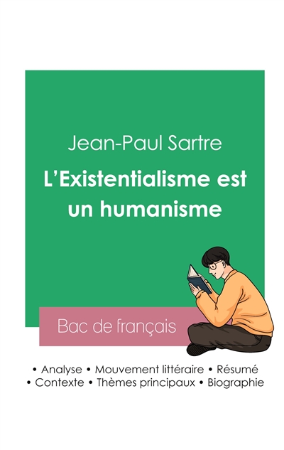 Réussir son Bac de philosophie 2023 : Analyse de L'Existentialisme est un humanisme de Jean-Paul Sartre