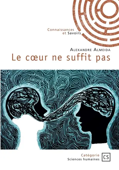 Le coeur ne suffit pas