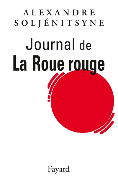 Journal de La roue rouge : 1960-1991