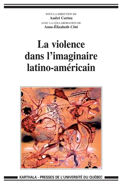 La violence dans l'imaginaire latino-américain
