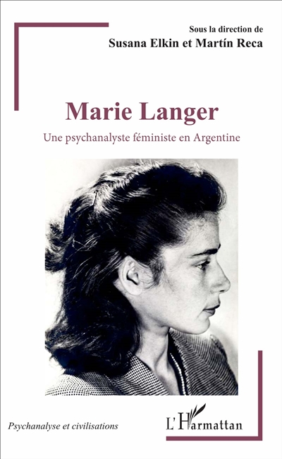 Marie Langer : une psychanalyste féministe en Argentine