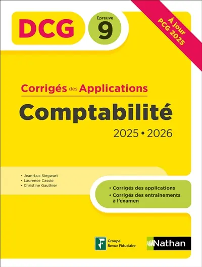 Comptabilité, DCG épreuve 9 : corrigés des applications 2025-2026