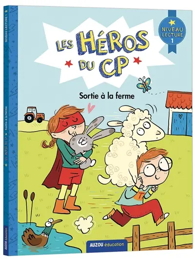 Les héros du CP. Sortie à la ferme : niveau lecture 1