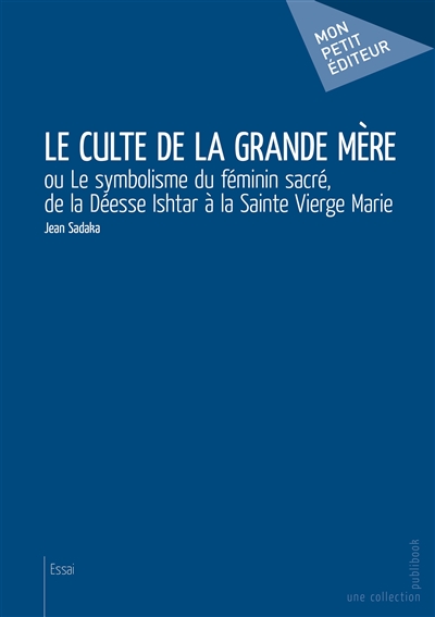 Le culte de la grande mère