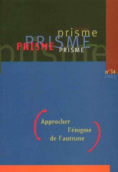 Revue PRISME. Vol. 34, printemps 2001
