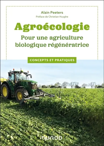 Agroécologie : pour une agriculture biologique régénératrice : concepts et pratique