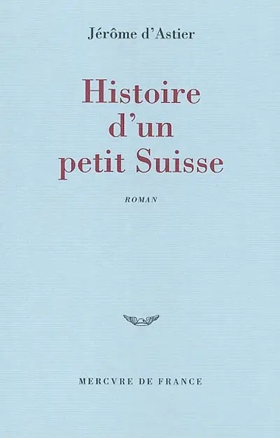 Histoire d'un petit Suisse