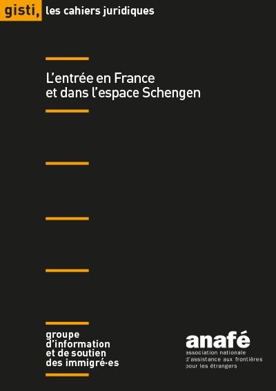 L'entrée en France et dans l'espace Schengen