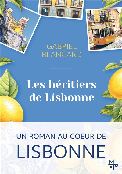 Les héritiers de Lisbonne