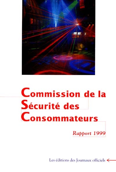 Quinzième rapport de la Commission de la sécurité des consommateurs au président de la République et au Parlement : 1999