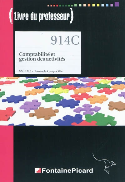Comptabilité et gestion des activités, bac procomptabilité terminale : livre du professeur