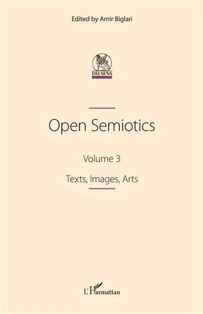 Open semiotics. Vol. 3. Texts, images, arts