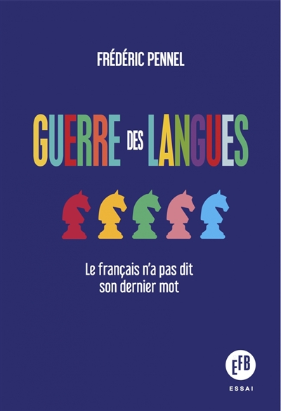 Guerre des langues : le français n'a pas dit son dernier mot