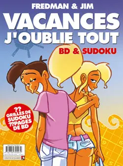 Vacances, j'oublie tout : BD et sudoku