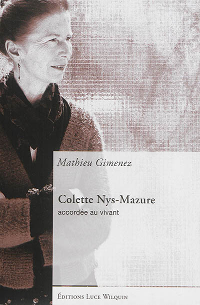 Colette Nys-Mazure : accordée au vivant