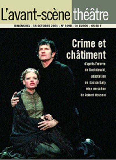 Avant-scène théâtre (L'), n° 1098. Crime et châtiment
