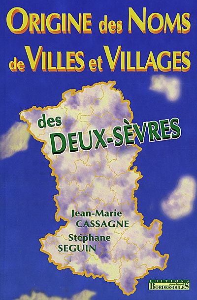 Origine des noms de villes et villages des Deux-Sèvres
