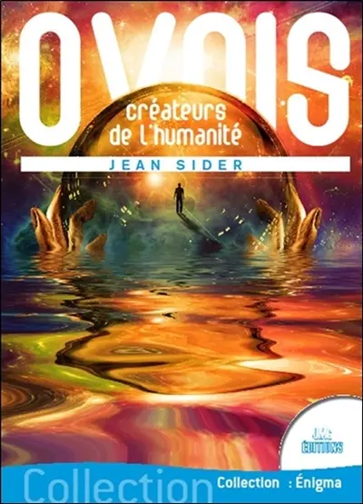 Ovnis : créateurs de l'humanité