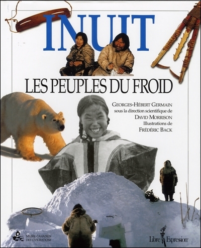 Inuit : peuples du froid