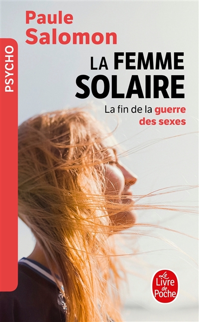 La femme solaire : la fin de la guerre des sexes