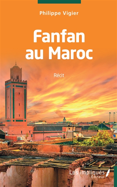 Fanfan au Maroc : récit