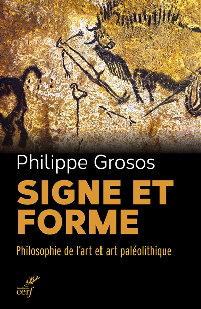 Signe et forme : philosophie de l'art et art paléolithique