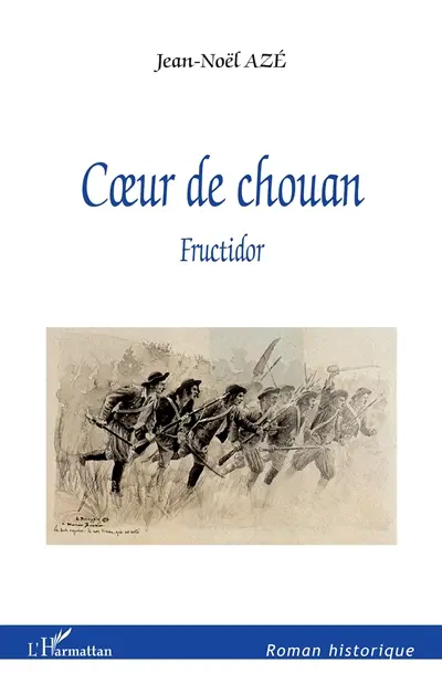 Coeur de chouan. Fructidor