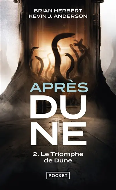 Après Dune. Vol. 2. Le triomphe de Dune