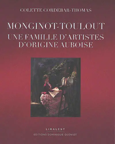 Monginot-Toulout : une famille d'artistes d'origine auboise